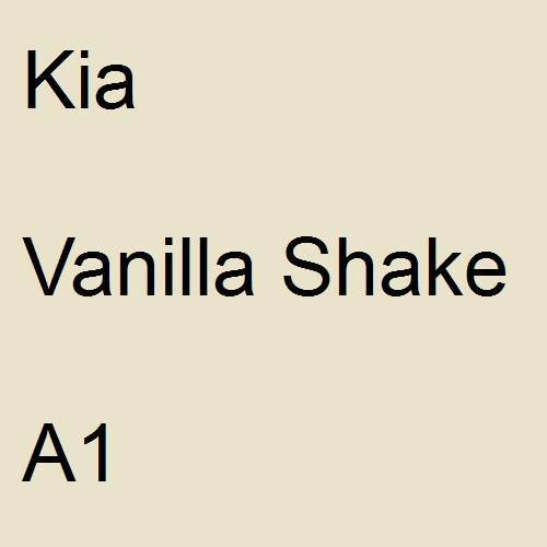 Kia, Vanilla Shake, A1.